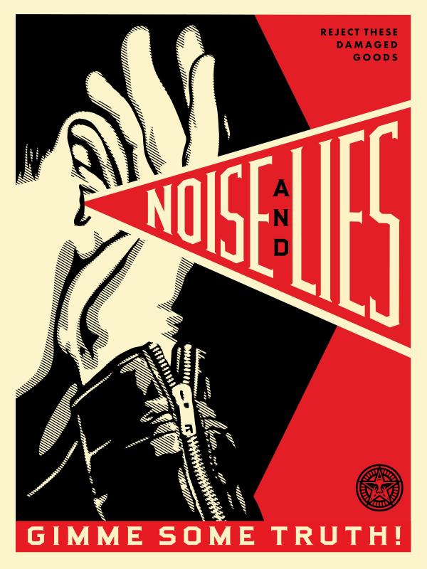 Shepard Fairey, Noise and Lies, 2018, Silkscreen and mixed media collage on wood HPM, 45.7 x 61 cm